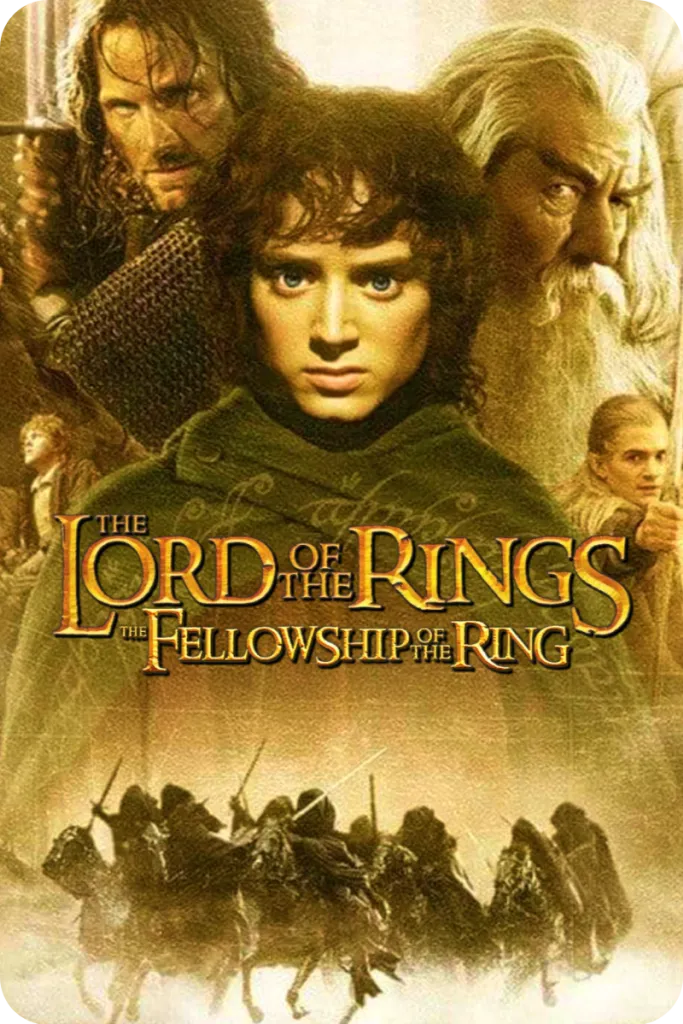 The Lord of the Rings: The Fellowship of the Ring